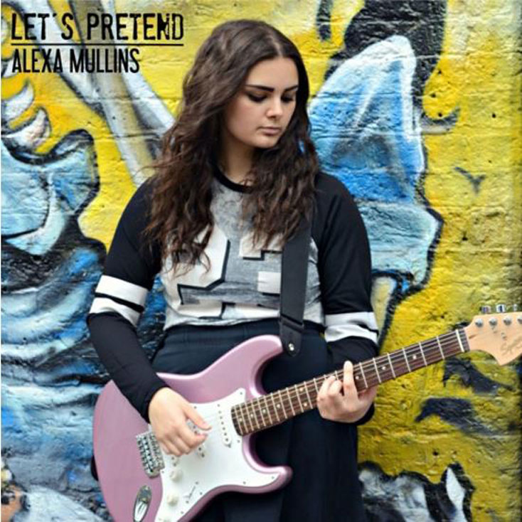 'Let's Pretend EP' by Alexa Mullins