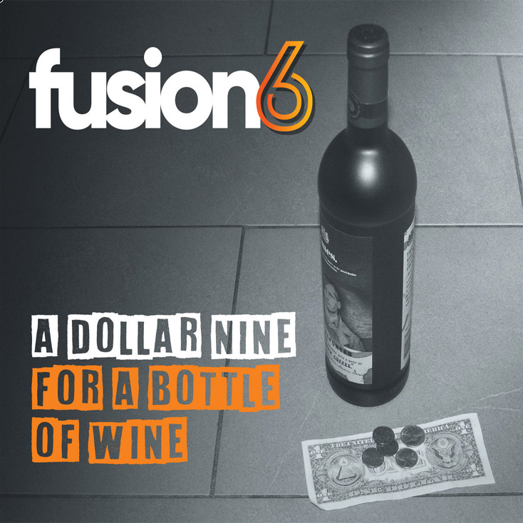'A Dollar Nine For A Bottle Of Wine' by Fusion 6
